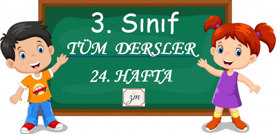 3. Sınıf 24. Hafta Tüm Dersler Etkinliği (29 Mart 02 Nisan)